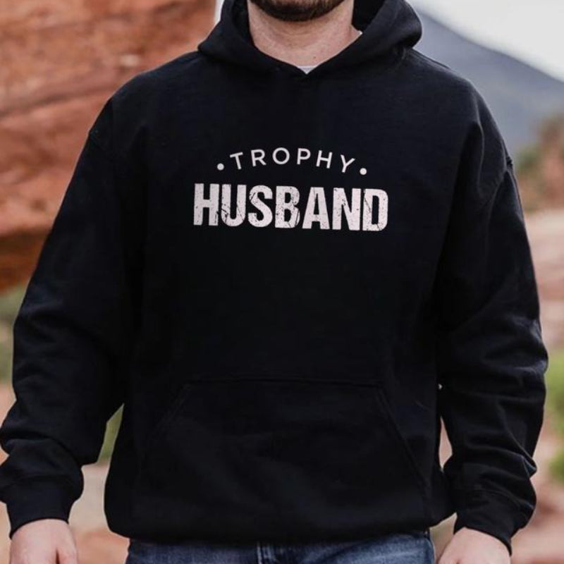 Trophy Husband Funny Husband Quote Shirt