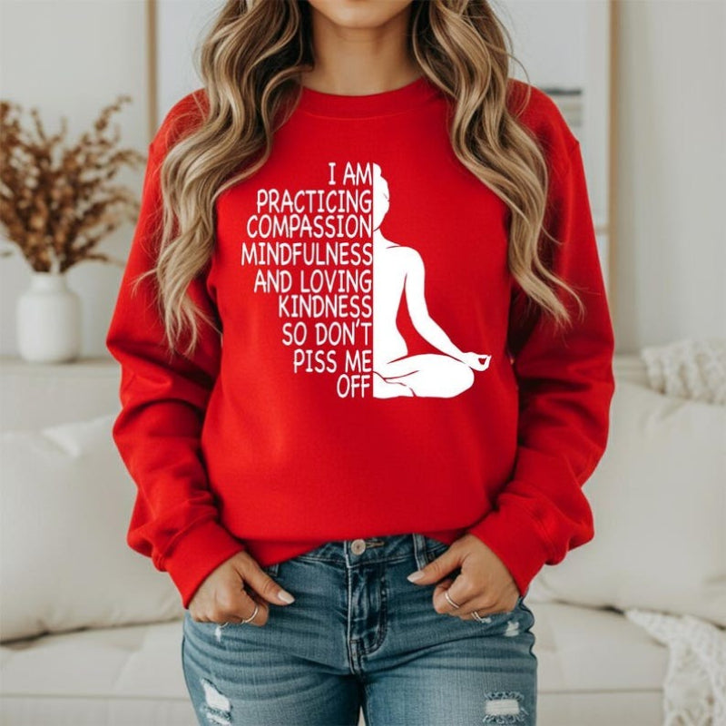 Namaste Kindness Meditation Humor Yoga Unisex Sweatshirt