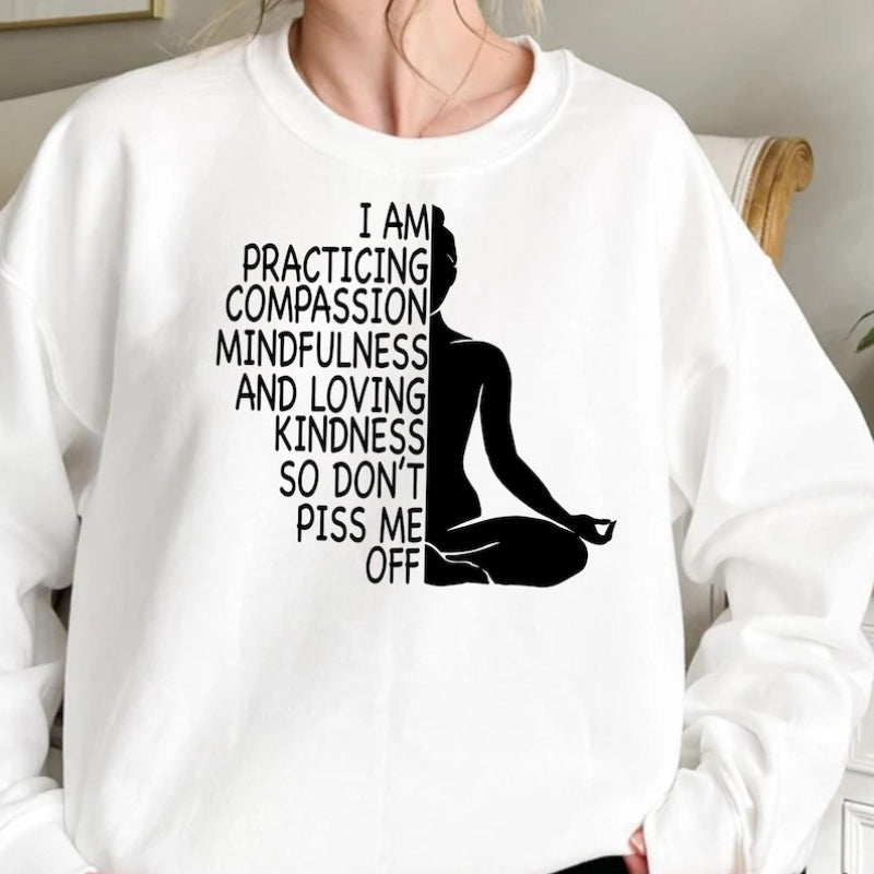 Namaste Kindness Meditation Humor Yoga Unisex Sweatshirt