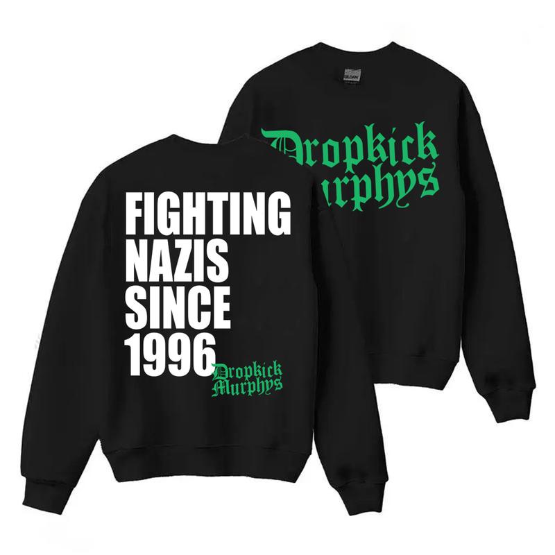 Fighting Nazs Since 1996 Dropkick Murphys Unisex Shirt