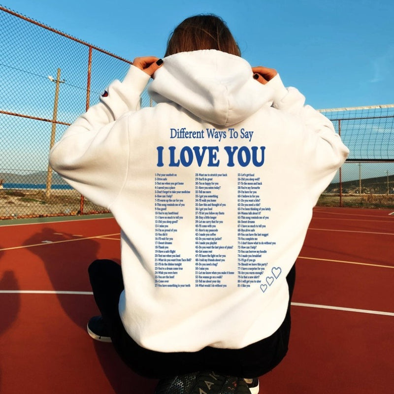Different Ways to Say Love Trendy Unisex Hoodie