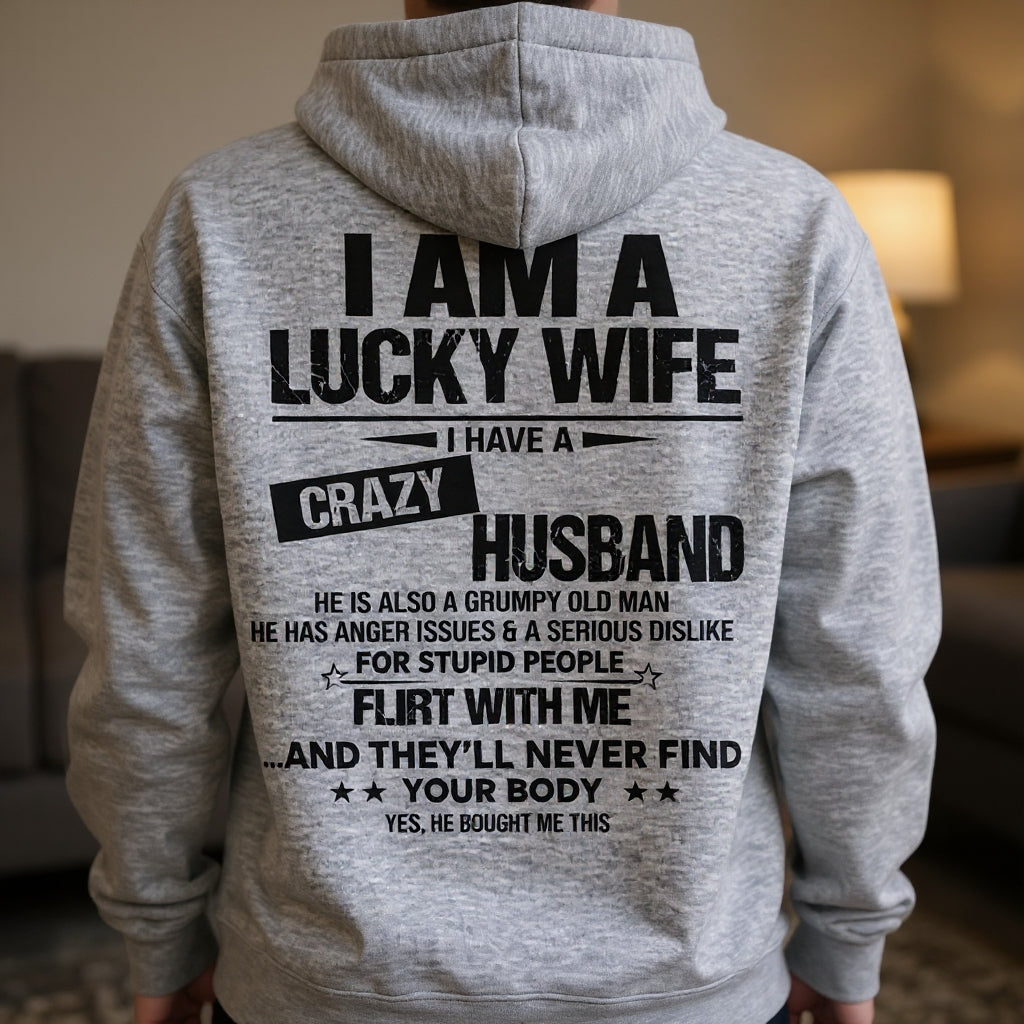 I am lucky Wife Hoodie