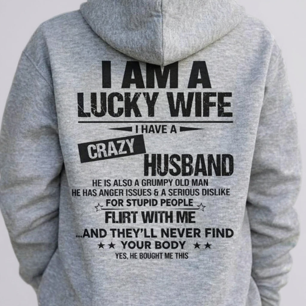 I am lucky Wife Hoodie
