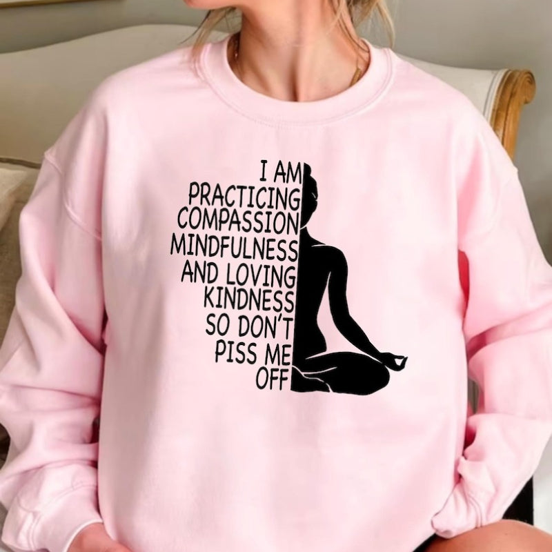 Namaste Kindness Meditation Humor Yoga Unisex Sweatshirt