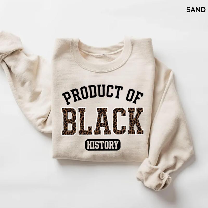 Black History Sweatshirt African American Pride Sweatshirt